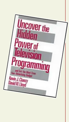 Uncover the Hidden Power of Television Programming - Kevin Clancy and David Lloyd